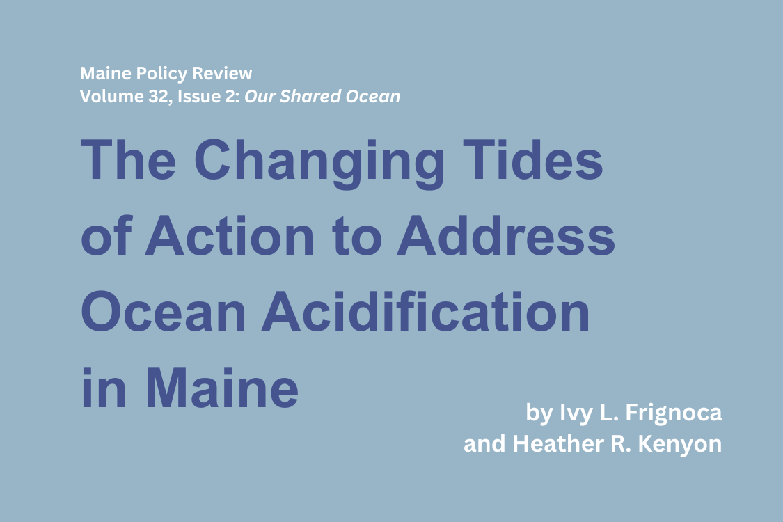 Graphic for policy paper: The Changing Tides of Action to Address Ocean Acidification in Maine